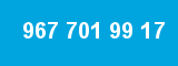967 701 99 17